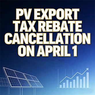 April 1, 2026: Latest Updates On The Cancellation Of Photovoltaic Tax Rebates
